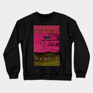 The War of the Worlds by H.G. Wells Crewneck Sweatshirt